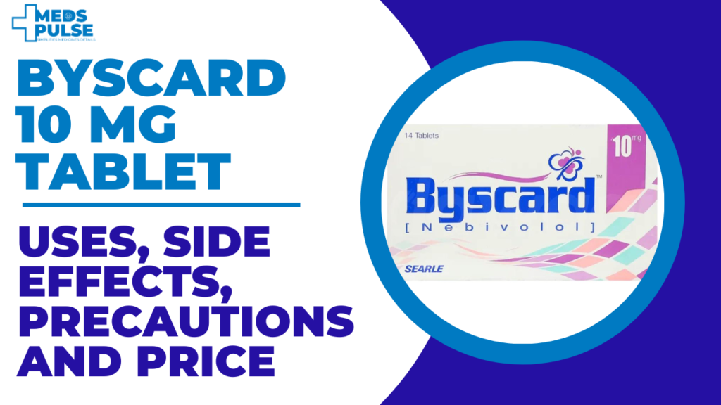 Byscard Mg Tablet Unveiling Uses Side Effects Precautions And