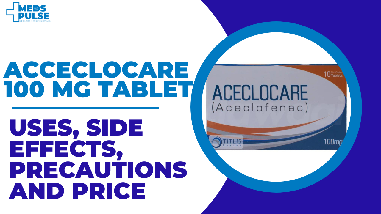 Aceclocare 100 mg Tablet